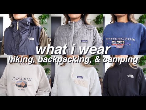 what i wear hiking, backpacking, &amp; camping
